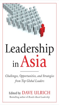 Cover image: Leadership in Asia: Challenges, Opportunities, and Strategies From Top Global Leaders 1st edition 9780071743846