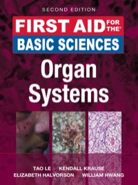Cover image: First Aid for the Basic Sciences: Organ Systems 2nd edition 9780071743952