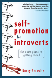 Imagen de portada: Self-Promotion for Introverts: The Quiet Guide to Getting Ahead 1st edition 9780071591294