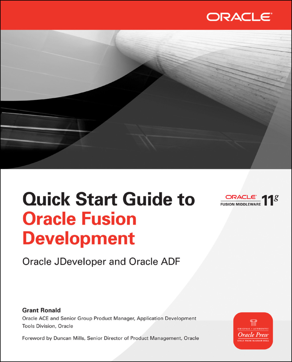 Quick Start Guide to Oracle Fusion Development Oracle JDeveloper and Oracle ADF 1st Edition