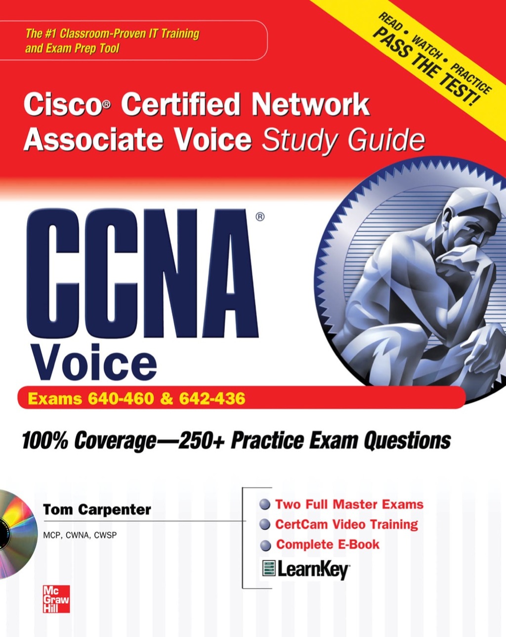 CCNA Cisco Certified Network Associate Voice Study Guide (Exams 640-460 & 642-436) 1st Edition