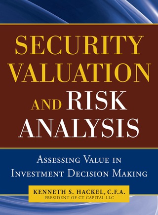 Cover image: Security Valuation and Risk Analysis: Assessing Value in Investment Decision-Making 1st edition 9780071744355