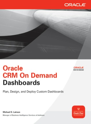 Cover image: Oracle CRM On Demand Dashboards 1st edition 9780071745345
