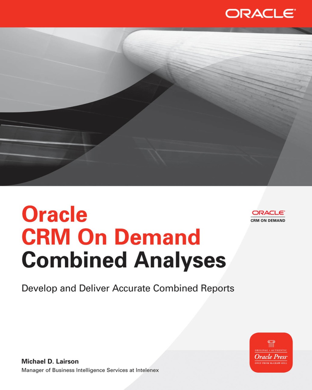 Oracle CRM On Demand Combined Analyses 1st Edition