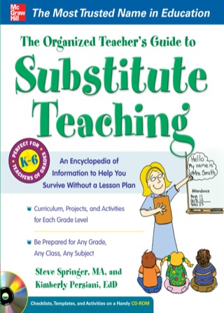 Cover image: The Organized Teacher’s Guide to Substitute Teaching 1st edition 9780071745468