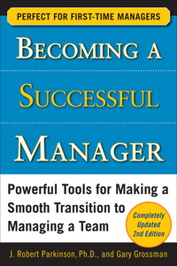 صورة الغلاف: Becoming a Successful Manager, Second Edition 2nd edition 9780071741644