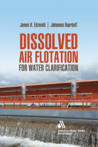 Cover image: Dissolved Air Flotation For Water Clarification 1st edition 9780071745628