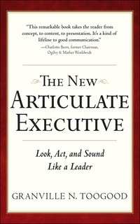 Cover image: The New Articulate Executive: Look, Act and Sound Like a Leader 2nd edition 9781260026658