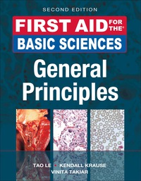 صورة الغلاف: First Aid for the Basic Sciences, General Principles, Second Edition 2nd edition 9780071743884