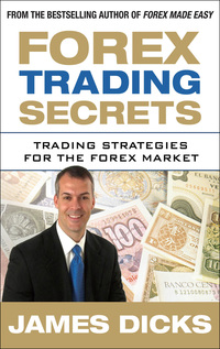 Cover image: Forex Trading Secrets: Trading Strategies for the Forex Market 1st edition 9780071664226