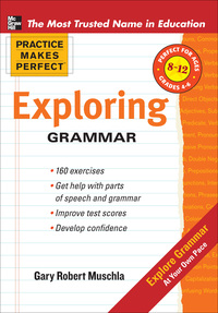 Cover image: Practice Makes Perfect: Exploring Grammar 1st edition 9780071745482