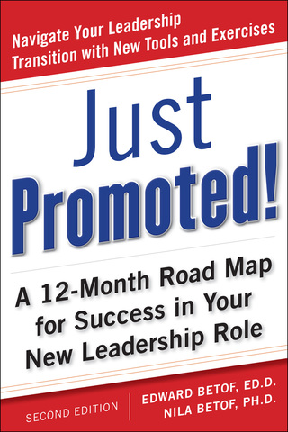 Cover image: Just Promoted! A 12-Month Road Map for Success in Your New Leadership Role, Second Edition 2nd edition 9780071745253