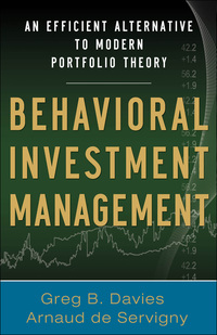 Cover image: Behavioral Investment Management: An Efficient Alternative to Modern Portfolio Theory 1st edition 9780071746601
