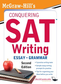 Cover image: McGraw-Hill’s Conquering SAT Writing, Second Edition 2nd edition 9780071749138