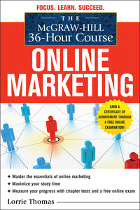 Imagen de portada: The McGraw-Hill 36-Hour Course: Online Marketing 1st edition 9780071743860