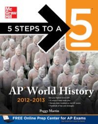 Cover image: 5 Steps to a 5 AP World History, 2012-2013 Edition 4th edition 9780071750974