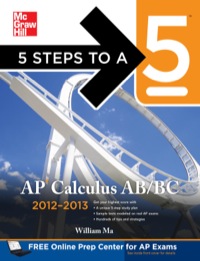 Cover image: 5 Steps to a 5 AP Calculus AB & BC, 2012-2013 Edition 4th edition 9780071751728