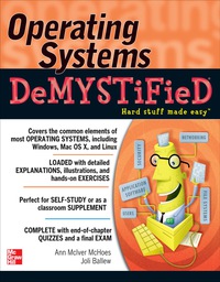 صورة الغلاف: Operating Systems DeMYSTiFieD 1st edition 9780071752268