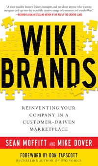 表紙画像: WIKIBRANDS: Reinventing Your Company in a Customer-Driven Marketplace 1st edition 9780071749275