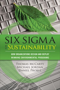 Imagen de portada: Six Sigma for Sustainability 1st edition 9780071752442