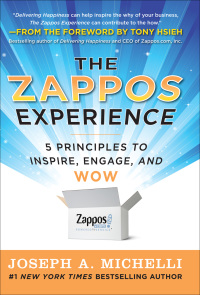 Cover image: The Zappos Experience: 5 Principles to Inspire, Engage, and WOW 1st edition 9780071749589