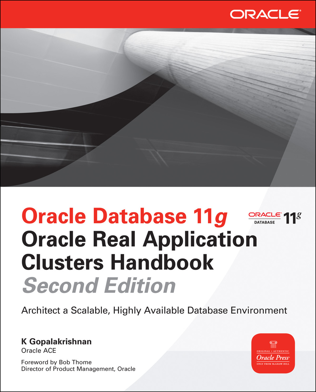 Oracle Database 11g Oracle Real Application Clusters Handbook, 2nd Edition 2nd Edition