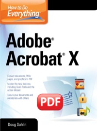 Cover image: How to Do Everything Adobe Acrobat X 1st edition 9780071752930