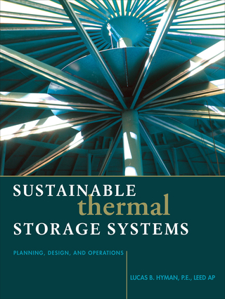 表紙画像: Sustainable Thermal Storage Systems Planning Design and Operations 1st edition 9780071752978