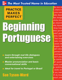 Imagen de portada: Practice Makes Perfect Beginning Portuguese 1st edition 9780071753418