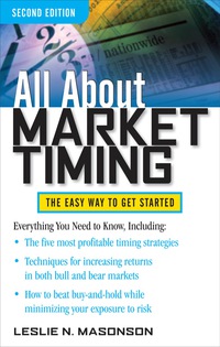 صورة الغلاف: All About Market Timing, Second Edition 2nd edition 9780071753777