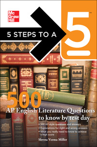 صورة الغلاف: 5 Steps to a 5 500 AP English Literature Questions to Know By Test Day 1st edition 9780071754101