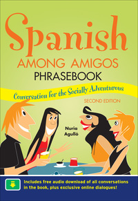 Titelbild: Spanish Among Amigos Phrasebook, Second Edition 2nd edition 9780071754156