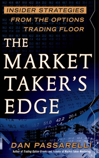 Cover image: The Market Taker's Edge: Insider Strategies from the Options Trading Floor 1st edition 9780071754927