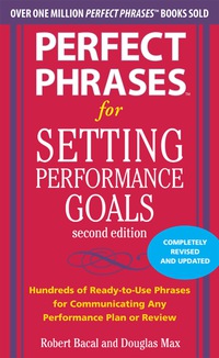 Imagen de portada: Perfect Phrases for Setting Performance Goals 2nd edition 9780071745055