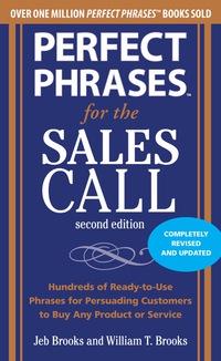 Cover image: Perfect Phrases for the Sales Call, Second Edition 2nd edition 9780071745048