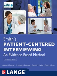Cover image: Smith's Patient Centered Interviewing: An Evidence-Based Method 3rd edition 9780071760003