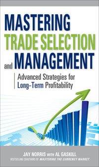 Cover image: Mastering Trade Selection and Management: Advanced Strategies for Long-Term Profitability 1st edition 9780071754989