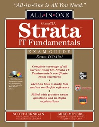 Cover image: CompTIA Strata IT Fundamentals All-in-One Exam Guide (Exam FC0-U41) 1st edition 9780071760225