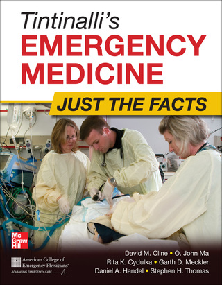 Cover image: Tintinalli's Emergency Medicine: Just the Facts, Third Edition 3rd edition 9780071744416