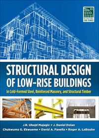 Cover image: Structural Design of Low-Rise Buildings in Cold-Formed Steel, Reinforced Masonry, and Structural Timber 1st edition 9780071767927