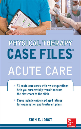 Cover image: Physical Therapy Case Files: Acute Care 1st edition 9780071763806