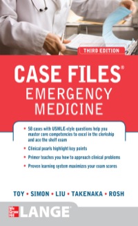 Cover image: Case Files Emergency Medicine 3rd edition 9780071768542