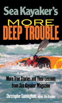Cover image: Sea Kayaker's  More Deep Trouble 1st edition 9780071770095