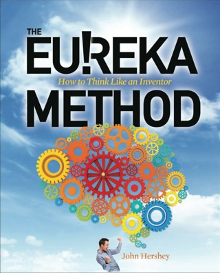 Cover image: The Eureka Method: How to Think Like an Inventor 1st edition 9780071770392