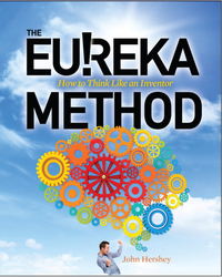 Cover image: The Eureka Method: How to Think Like an Inventor 1st edition 9780071770392