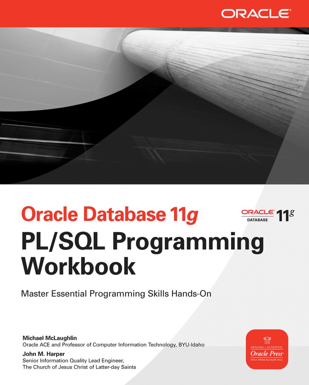 Oracle Database 11g PL/SQL Programming Workbook 1st Edition