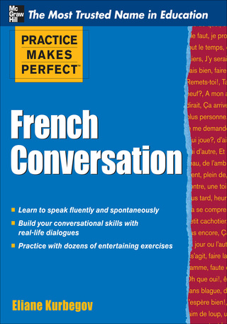 Cover image: Practice Makes Perfect French Conversation 1st edition 9780071770873