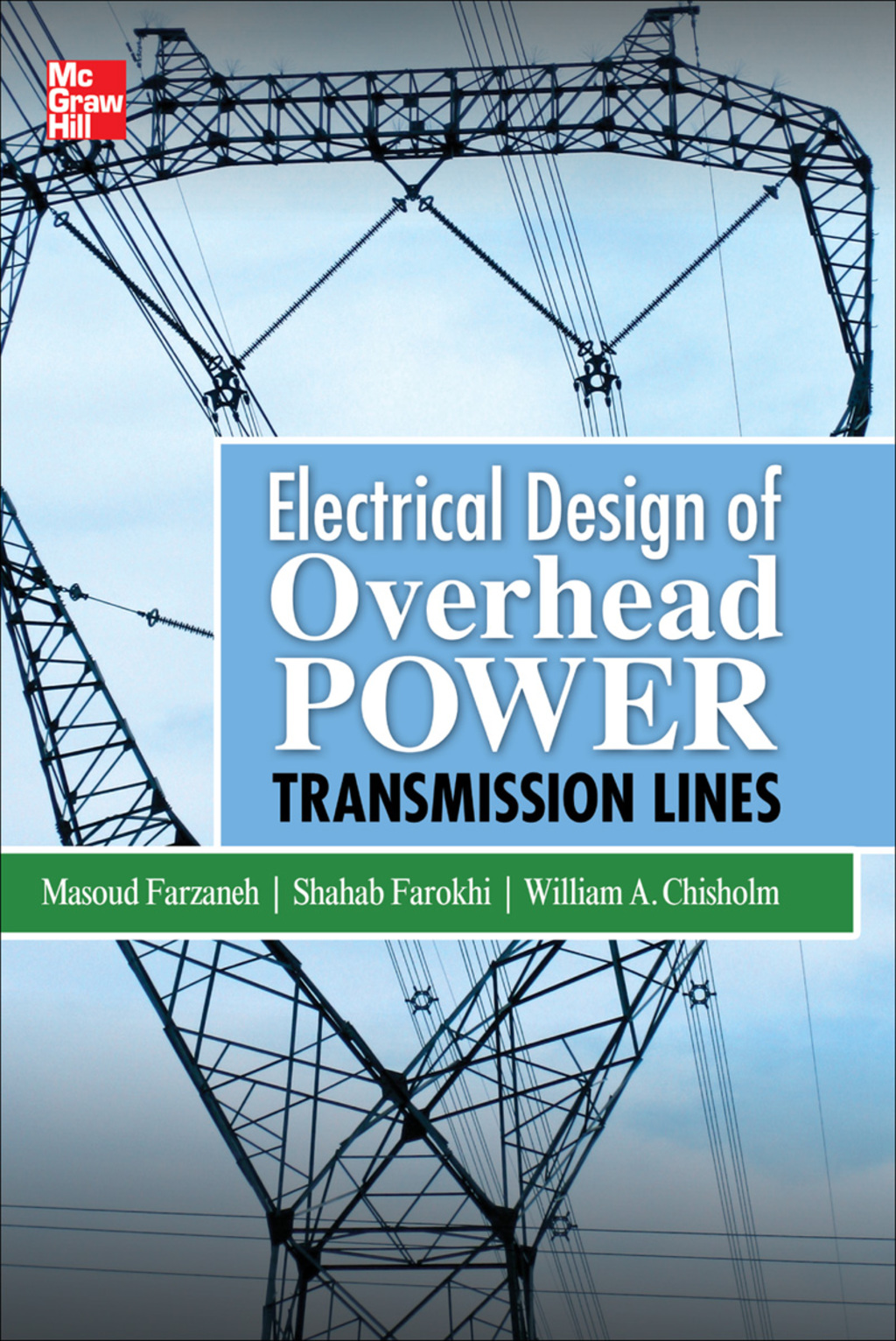 Electrical Design of Overhead Power Transmission Lines 1st Edition