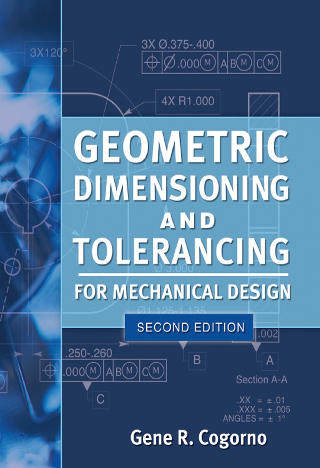 Geometric Dimensioning and Tolerancing for Mechanical Design 2/E 2nd Edition