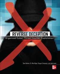 صورة الغلاف: Reverse Deception: Organized Cyber Threat Counter-Exploitation 1st edition 9780071772495